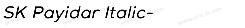 SK Payidar Italic字体转换
